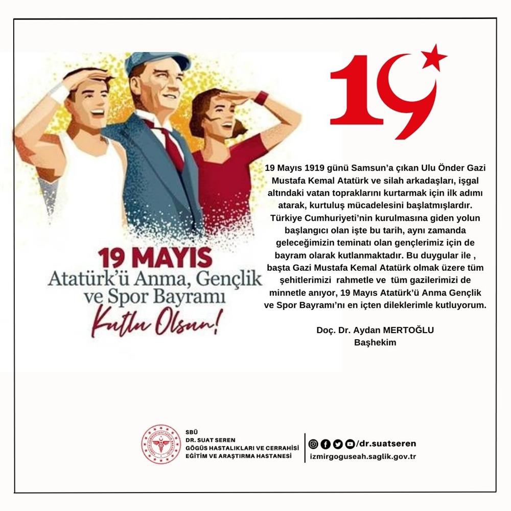 19 Mayıs Atatürk’ü Anma Gençlik ve Spor  Bayramı Başhekim Mesajı